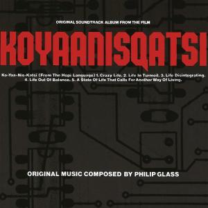 Philip Glass / Koyaanisqatsi