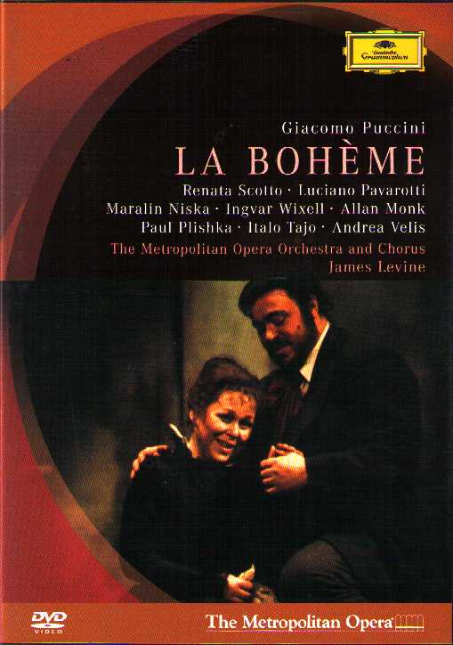 Giacomo Puccini / La Bohème // Renata Scotto / Luciano Pavarotti / The Metropolitan Opera Orchestra & Chorus / James Levine