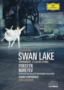 Pyotr Tchaikovsky / Swan Lake / Rudolf Nureyev / Dame Margot Fonteyn / Wiener Staatsopernballett / Wiener Symphoniker / John Lanchbery DVD