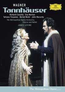 Richard Wagner / Tannhäuser / Eva Marton / Tatiana Troyanos / Richard Cassilly / Metropolitan Opera DVD