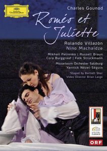 Charles Gounod / Roméo et Juliette / Rolando Villazón / Nino Machaidze / Yannick Nézet-Seguin / Salzburg Festival DVD