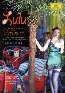 Alban Berg / Lulu / Patricia Petibon / Julia Juon / Ashley Holland / Paul Groves / Michael Boder / Gran Teatre del Liceu DVD