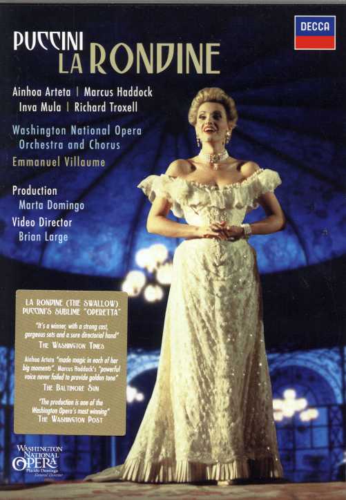 Giacomo Puccini / La Rondine / Ainhoa Arteta / Inva Mula / Marcus Haddock / Richard Troxell / Washington National Opera DVD