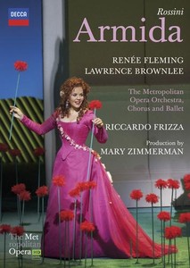 Gioachino Rossini / Armida / Renée Fleming / Lawrence Brownlee / Riccardo Frizza / Metropolitan Opera Live DVD