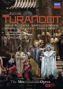 Giacomo Puccini / Turandot / Maria Guleghina / Marcello Giordani / Marina Poplavskaya / Samuel Ramey / Andris Nelsons / Metropolitan Opera DVD