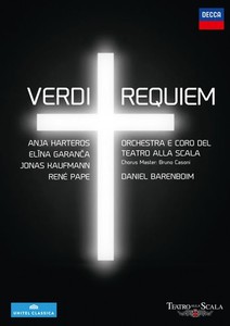 Giuseppe Verdi / Requiem // Anja Harteros / Elina Garanca / Jonas Kaufmann / Rene Pape / Orchestra e coro del Teatro alla Scala / Daniel Barenboim