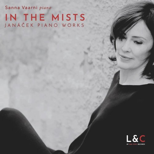 Leos Janácek / Sonata 1.X.1905 / In the Mists / On an Overgrown Path // Sanna Vaarni
