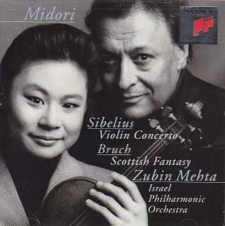 Jean Sibelius / Violin Concerto / Max Bruch / Scottish Fantasy / Midori / Israel PO / Zubin Mehta