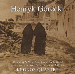 Henryk Górecki / String Quartets // Kronos Quartet