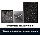 Peteris Vasks / String Quartet No. 4 / Kronos Quartet