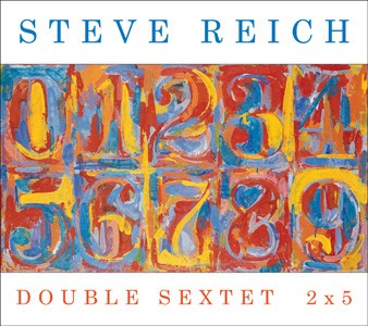 Steve Reich / Double Sextet / 2x5