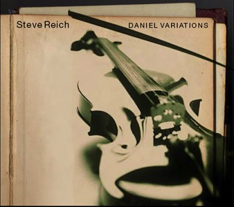 Steve Reich / Daniel Variations