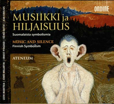 Musiikki ja hiljaisuus - suomalaista symbolismia / Music and Silence - Finnish Symbolism