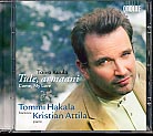 Toivo Kuula / Tule armaani / Come, My Love / Tommi Hakala / Kristian Attila