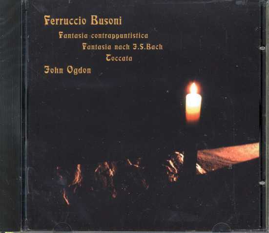 Ferruccio Busoni / Piano Works / John Ogdon