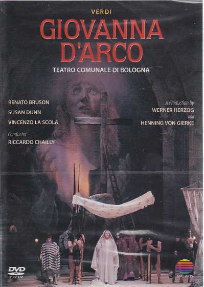 Giuseppe Verdi / Giovanna D'Arco / Renato Bruson / Susan Dunn / Orchestra and Chorus of the Teatro Comunale di Bologna / Riccardo Chailly DVD