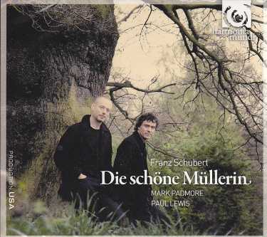 Franz Schubert / Die schöne Müllerin // Mark Padmore / Paul Lewis