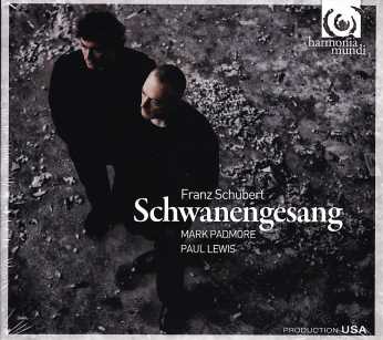 Franz Schubert / Schwanengesang // Mark Padmore / Paul Lewis