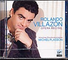 Opera Recital / Rolando Villazón / Michel Plasson 