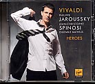 Antonio Vivaldi / Heroes / Philippe Jaroussky / Jean-Christophe Spinosi