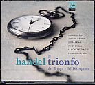 Georg Friedrich Händel / Il trionfo del Tempro e del Disinganno / Le Concert d'Astrée / Emmanuelle Haim