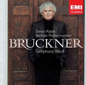 Anton Bruckner / Symphony No. 4 // Berliner Philharmoniker / Simon Rattle