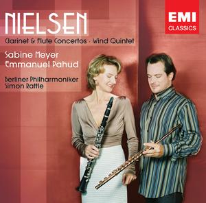Carl Nielsen / Clarinet & Flute Concertos / Sabine Meyer / Emmanuel Pahud / Simon Rattle
