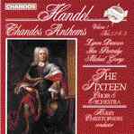 Georg Friedrich Händel / Chandos Anthems 1 - 3 / The Sixteen Choir & orchestra / Christophers
