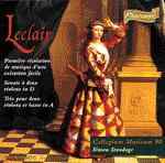 Leclair: Premiere Recreation de Musique etc. / Collegium Musicum 90 / Standage