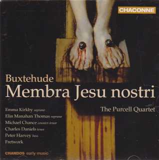 Dietrich Buxtehude / Membra Jesu nostri / The Purcell Quartet