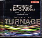 Mark-Anthony Turnage / Fractured Lines etc. / Soloists / BBC Symphony Orchestra / Slatkin