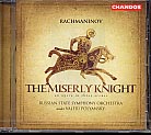 Sergei Rachmaninov / The Miserly Knight // Mikhail Guzhov / Vsevolod Grivnov / Andrei Baturkin / Russian State Symphony Orchestra / Valery Polyansky