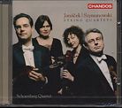 Karol Szymanowski / Leos Janácek / String Quartets / Schoenberg Quartet