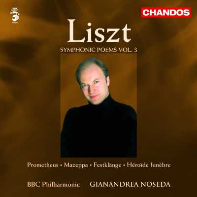 Franz Liszt / Symphonic Poems, Vol. 3 / BBC Philharmonic / Giancarlo Noseda