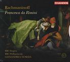Sergei Rachmaninov / Francesca da Rimini / Gennady Bezzubenkov / Evgeny Akimov / BBC Philharmonic / Gianandrea Noseda