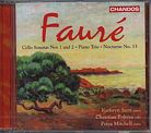 Gabriel Fauré / Cello Sonatas / Piano Trio / Kathryn Stott / Christian Poltéra / Priya Mitchell