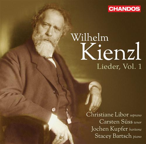 Wilhelm Kienzl / Lieder vol. 1