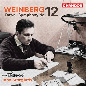 Mieczyslaw Weinberg / Dawn / Symphony No. 12 / BBC Philharmonic / John Storgårds