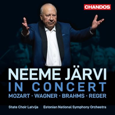 Neeme Järvi / In Concert // W.A. Mozart / Richard Wagner / Johannes Brahms / Max Reger