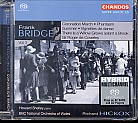 Frank Bridge / Orchestral Works, Vol. 3 // BBC National Orchestra of Wales / Richard Hickox
