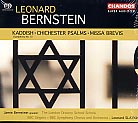 Leonard Bernstein: Kaddish / Chichester Psalms / Missa Brevis / SACD
