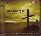 Joseph Gabriel Rheinberger / Sacred Choral Works / Phoenix Bach Choir / Kansas City Chorale / Charles Bruffy