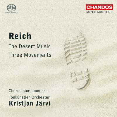 Steve Reich / Three Movements / The Desert Music SACD