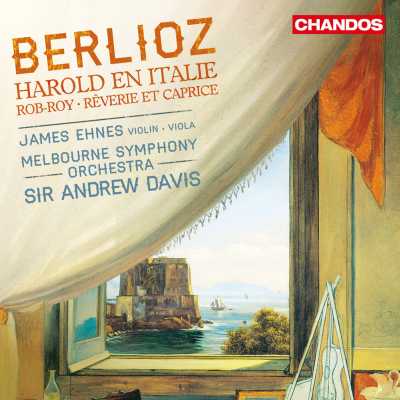 Hector Berlioz / Harold en Italie // James Ehnes / Melbourne Symphony Orchestra / Andrew Davis