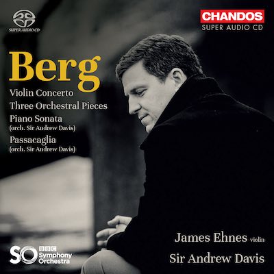 Alban Berg / Violin Concerto // James Ehnes / BBC Symphony Orchestra / Sir Andrew Davis