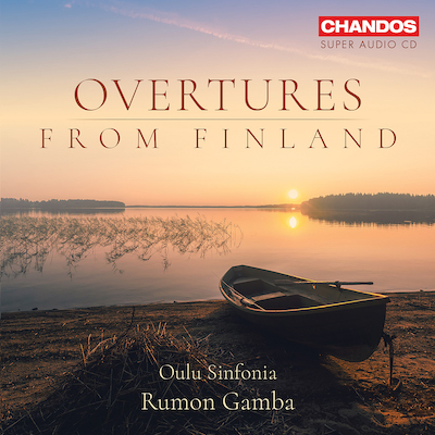 Oulu Sinfonia / Overtures from Finland // Jean Sibelius / Uuno Klami / Erkki Melartin / Leevi Madetoja / Armas Järnefelt / Ernst Mielck / Selim Palmgren / Robert Kajanus / Heino Kaski