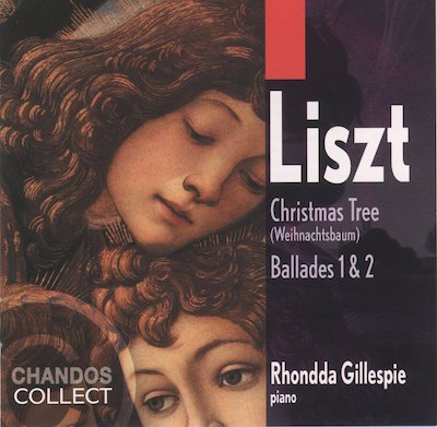 Franz Liszt / Weihnachtsbaum / Ballades // Rhondda Gillespie