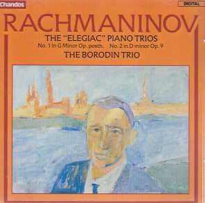 Sergei Rachmaninov / Piano Trios / Borodin Trio