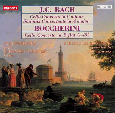 J.C. Bach / Cello Concerto in C minor / Sinfonia Concertante / Luigi Boccherini / Cello Concerto G482 / I Musici de Montreal / Yuli Turovsky
