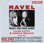 Maurice Ravel / Music for four hands / Louis Lortie / Helene Mercier